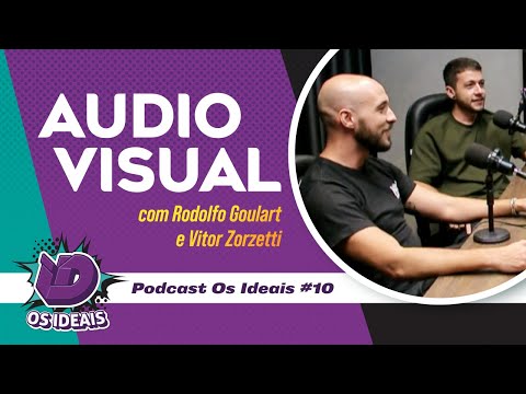 Carreira e branding através do audiovisual - ft Rodolfo Goulart e Vitor Zorzetti #010